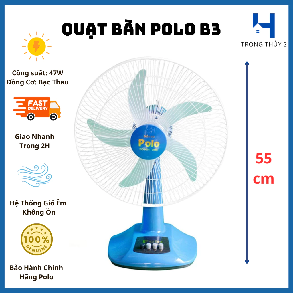Quạt Bàn POLO B3 – Công Suất 47W, 3 Tốc Độ Gió, Hoạt Động Êm, Tiết Kiệm Điện – Bảo Hành 12 Tháng